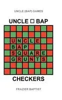 Frazier Baptist - Uncle Bap Checkers, Inbunden. Tillgänglighet: Lägg i varukorg