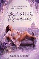 Camille Dunhill - Chasing Romance, Häftad