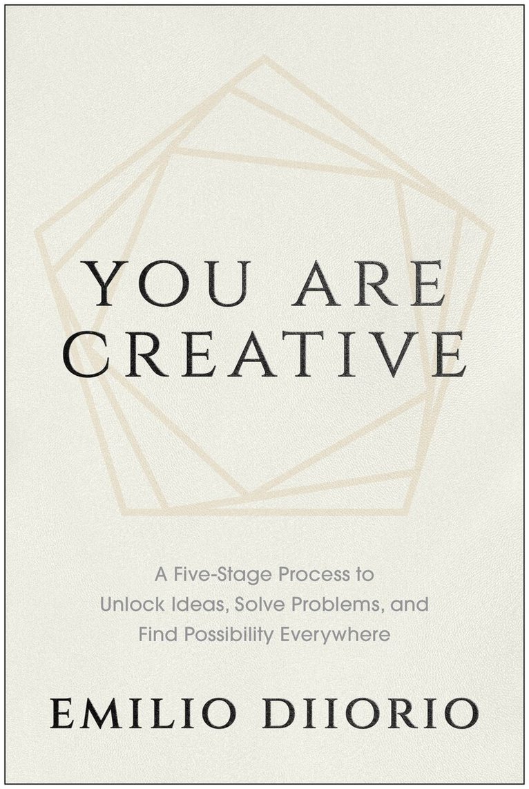 Emilio DiIorio - You Are Creative, Inbunden