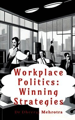 Workplace Politics