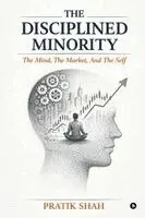 Pratik Shah - Disciplined Minority, Häftad. Tillgänglighet: Lägg i varukorg