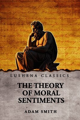 Theory of Moral Sentiments
