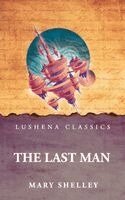 Mary Shelley - Last Man, Inbunden