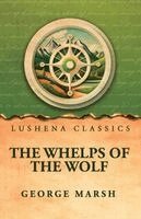 George Marsh - Whelps of the Wolf, Häftad