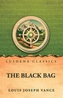 Louis Joseph Vance - Black Bag, Häftad