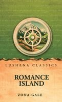 Zona Gale - Romance Island, Inbunden