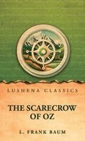 L Frank Baum - Scarecrow of Oz, Inbunden