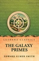 Edward Elmer Smith - Galaxy Primes, Häftad