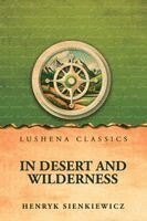 Henryk Sienkiewicz - In Desert and Wilderness, Häftad