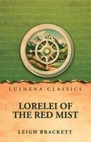 Leigh Brackett - Lorelei of the Red Mist, Häftad