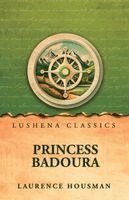Laurence Housman - Princess Badoura, Häftad