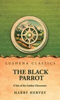 Harry Hervey - Black Parrot, Inbunden