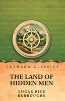 Edgar Rice Burroughs - land of hidden men, Häftad