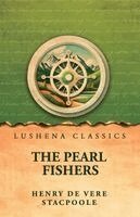 Henry de Vere Stacpoole - Pearl Fishers, Häftad
