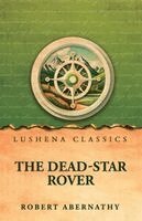 Robert Abernathy - Dead-Star Rover, Häftad