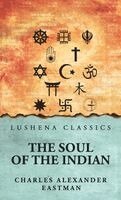 Charles Alexander - Soul of the Indian, Inbunden