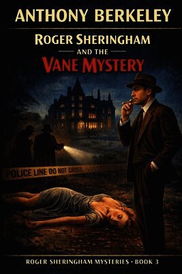 Roger Sheringham and the Vane Mystery