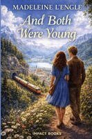 And Both Were Young