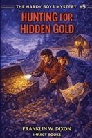 Franklin D Dixon - Hunting for Hidden Gold, Häftad