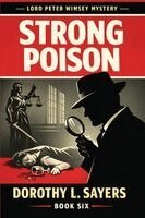 Strong Poison: An Impact Book