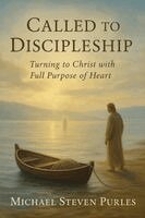 Michael Steven Purles - Called To Discipleship, Häftad