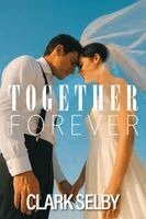 Clark Selby - Together Forever, Häftad