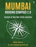 Rahul Ajmera, Dr Adv Harshul Savla D Litt - Mumbai Housing Compass 2.0, Häftad