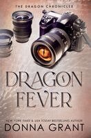Donna Grant - Dragon Fever, Inbunden
