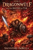 Salvatore Debella - Dragonwülf Book I, Häftad. Tillgänglighet: Lägg i varukorg