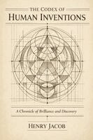 Henry Jacob - Codex of Human Inventions, Häftad
