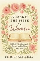 Michael Miles - Bible in a Year for Women, Häftad