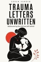 Soren Varden - Trauma Letters Unwritten, Häftad