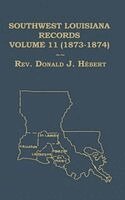 Donald Hebert - Southwest Louisiana Records Volume 11 (XI) 1873-1874, Inbunden. Tillgänglighet: Lägg i varukorg