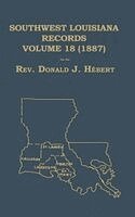 Donald Hebert - Southwest Louisiana Records Volume 18 (XVIII) 1887, Inbunden. Tillgänglighet: Lägg i varukorg