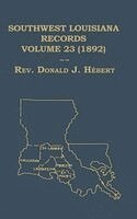Donald Hebert - Southwest Louisiana Records Volume 23 (XXIII) 1892, Inbunden. Tillgänglighet: Lägg i varukorg