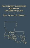 Donald Hebert - Southwest Louisiana Records Volume 40 (XL) 1848-1855, Inbunden