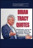 Michael D Butler - Brian Tracy Quotes, Häftad