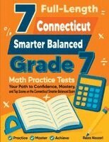 7 Full-Length Connecticut Smarter Balanced Grade 7 Math Practice Tests