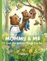 Kt Gardener - Mommy & Me, Häftad