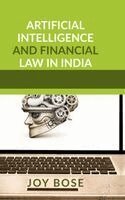 Joy Bose - Artificial Intelligence and Financial Law in India, Inbunden