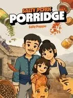 Sally Poppe - Salty Pork Porridge, Inbunden. Tillgänglighet: Lägg i varukorg