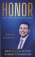 David Martinez - Honor - The Path To God's Heart, Häftad