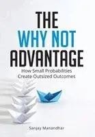 Sanjay Manandhar - Why Not Advantage, Inbunden. Tillgänglighet: Lägg i varukorg
