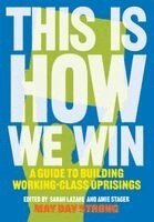 May Day Strong, Sarah Lazare, Amie Stager - This Is How We Win, Häftad