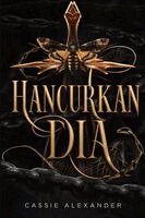 Cassie Alexander - Hancurkan Dia, Häftad
