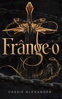 Cassie Alexander - Frânge-o, Inbunden