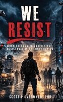 Scott P Overmyer - We Resist, Inbunden