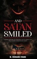 M Richard Evans - And Satan Smiled, Inbunden. Tillgänglighet: Lägg i varukorg