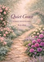 Jo Allen - Quiet Grace, Inbunden