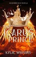 Kylie Wiggins - Icarus Prince, Häftad. Tillgänglighet: Lägg i varukorg